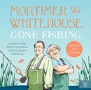 Mortimer & Whitehouse: Gone Fishing : The Comedy Classic - Book
