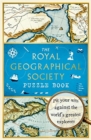 The Royal Geographical Society Puzzle Book : Pit your wits against the world's greatest explorers - Book