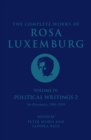 The Complete Works of Rosa Luxemburg Volume IV : Political Writings 2, On Revolution 1906-1909 - eBook