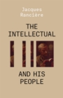 The Intellectual and His People : Staging the People Volume 2 - Book