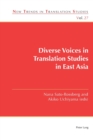 Diverse Voices in Translation Studies in East Asia - Book