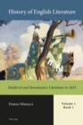 History of English Literature, Volume 1 : Medieval and Renaissance Literature to 1625 - eBook