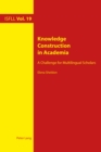 Knowledge Construction in Academia : A Challenge for Multilingual Scholars - eBook