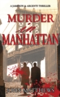 Murder in Manhattan : A Jameson & Argenti Thriller, Book 1 - Book