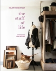 The Stuff of Life : Arranging Things Ordinary & Extraordinary - Book