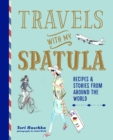 Travels with My Spatula - eBook