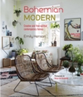Bohemian Modern : Creative and Free-Spirited Contemporary Homes - Book