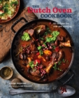 The Dutch Oven Cookbook : 60 Recipes for One-Pot Cooking - Book