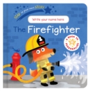 Star in Your Own Story: Firefighter - Book