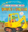 Star in Your Own Story: Drives a Digger - Book
