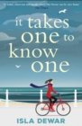 It Takes One to Know One - eBook