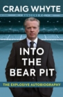 Into the Bear Pit - eBook