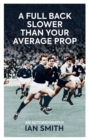A Full Back Slower Than Your Average Prop - eBook