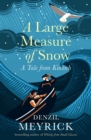 A Large Measure of Snow - eBook