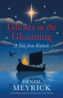 Ghosts in the Gloaming - eBook