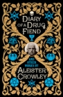 Diary of a Drug Fiend - eBook