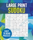 Large Print Sudoku : Easy to read puzzles - Book