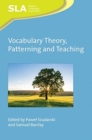 Vocabulary Theory, Patterning and Teaching - Book