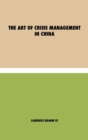 The Art of Crisis Management in China - Book
