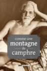 COMME UNE MONTAGNE DE CAMPHRE : ENSEIGNE - Book