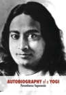 Autobiography of a Yogi : Unabridged 1946 Edition - Book