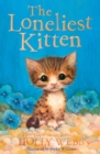The Loneliest Kitten - Book