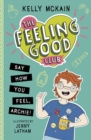 The Feeling Good Club: Say How You Feel, Archie! - Book