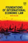 Foundations of International Economic Law - eBook