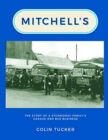 Mitchell's : The Story of a Stornoway Family's Garage and Bus Business - Book
