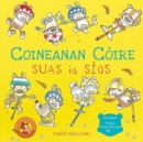Coineanan Coire Suas is Sios - Book