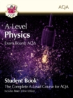 A-Level Physics for AQA: Year 1 & 2 Student Book with Online Edition - Book
