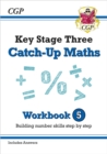 KS3 Maths Catch-Up Workbook 5 (with Answers): for Years 7, 8 and 9 - Book
