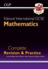 New Edexcel International GCSE Maths Complete Revision & Practice: Inc Online Ed, Videos & Quizzes - Book