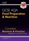New GCSE Food Preparation & Nutrition AQA Complete Revision & Practice (with Online Ed. and Quizzes) - Book