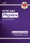 GCSE Physics AQA Revision Guide - Foundation includes Online Edition, Videos & Quizzes: for the 2024 and 2025 exams - Book