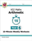 KS2 Year 6 Maths 10-Minute Weekly Workouts: Arithmetic - Book