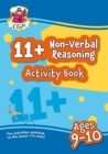 11+ Activity Book: Non-Verbal Reasoning - Ages 9-10 - Book