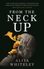 From the Neck Up and Other Stories - Book