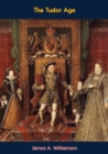 The Tudor Age - eBook