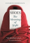 Shoes : The Meaning of Style - Book