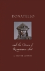 Donatello and the Dawn of Renaissance Art - Book