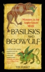 Basilisks and Beowulf : Monsters in the Anglo-Saxon World - eBook