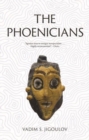 The Phoenicians : Lost Civilizations - Book