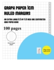 Graph Paper 1 CM (Ruled Margins) : An Extra-Large (8.5 by 11.0 Inch) Graph Grid Book - Book