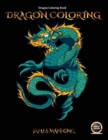 Dragon Coloring Book : A Coloring (Colouring) Book for Adults with 40 Pictures of Dragons to Color (Colour) - Book