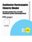 Zentimeter Rasterpapier (linierte Rander) : Ein extra grosses (8,5 x 11,0 Zoll) Zentimeter grosses Gitterpapierbuch - Book