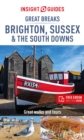 Insight Guides Great Breaks Brighton, Sussex & the South Downs (Travel Guide with Free eBook) - Book