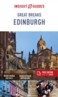 Insight Guides Great Breaks Edinburgh (Travel Guide with Free eBook) - Book