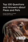 Top 100 Questions and Answers about Fleas and Pets - Book