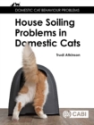 House-soiling Problems in Domestic Cats - Book